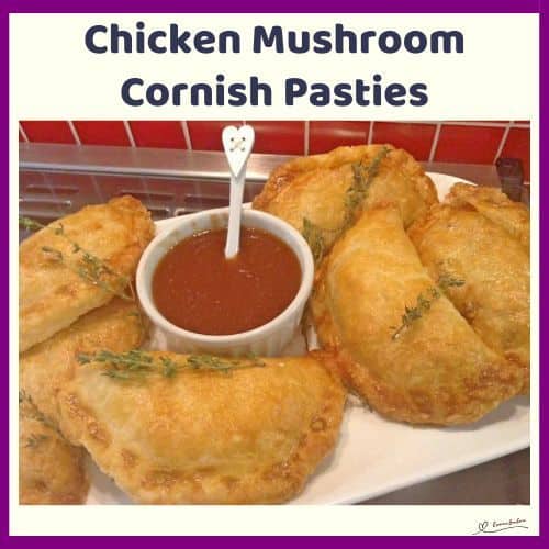 An image of Chicken Mushroom Cornish Pasties with a homemade sauce