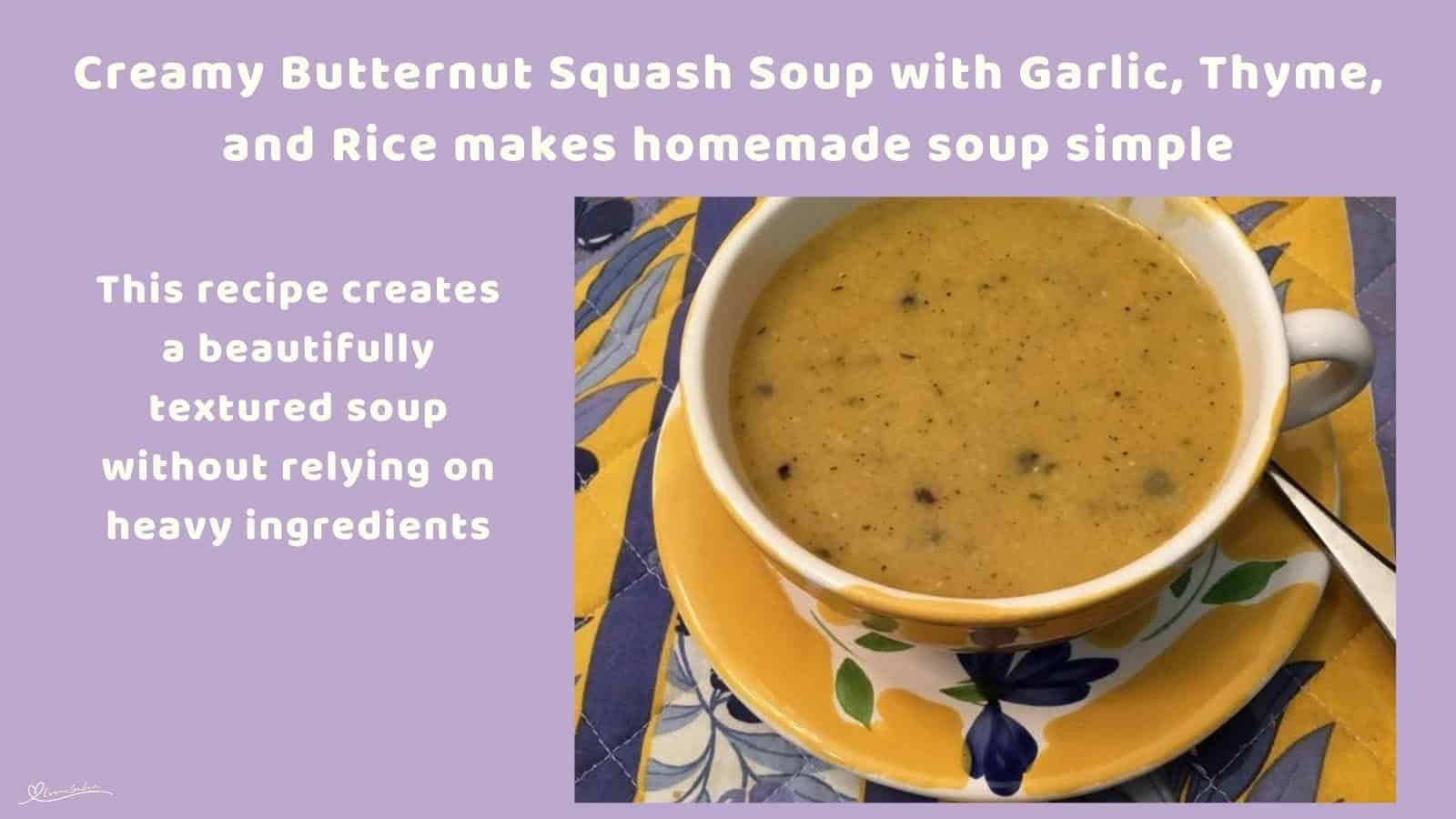 An image of a bowl of Creamy Butternut Squash Soup with garlic and rice
