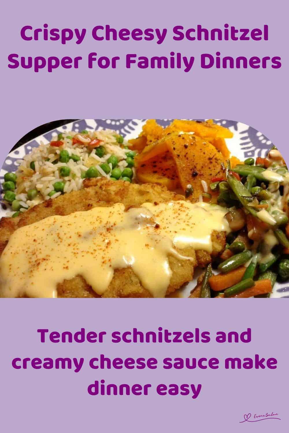 An image of Cheesy Schnitzel Supper with a Rich Cheese Sauce and Veggies on the side