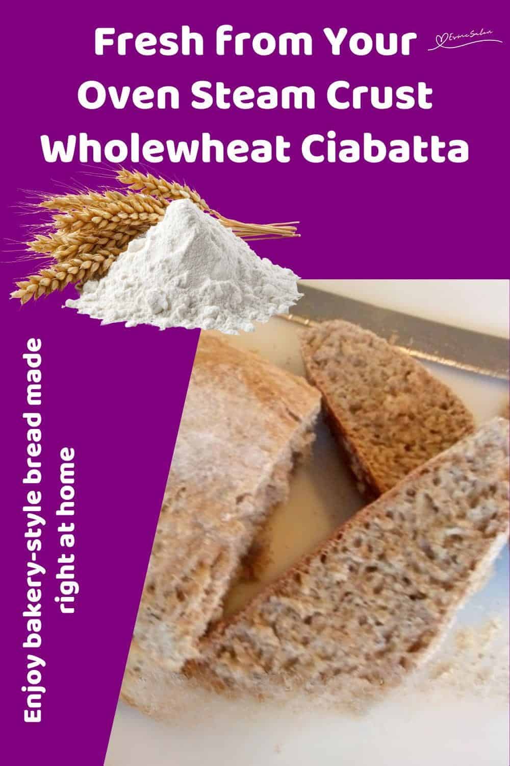An image of Wholewheat Ciabatta Bread baked with an ovenproof dish filled with hot water on the bottom rack