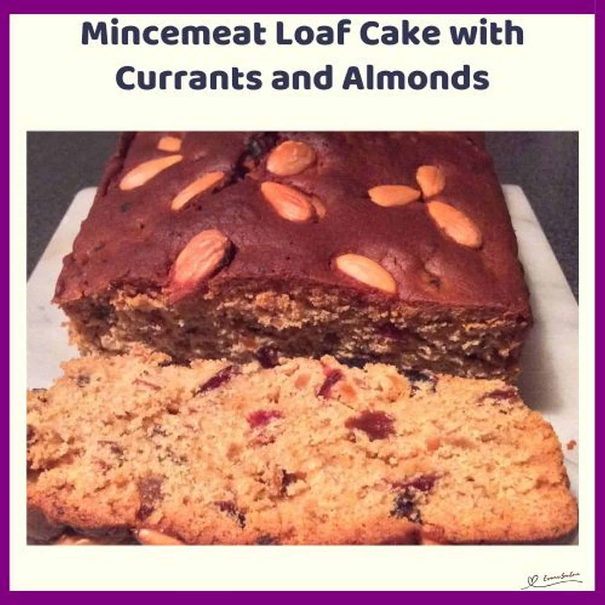an image of a sliced Mincemeat Loaf Cake with Currants and Almonds