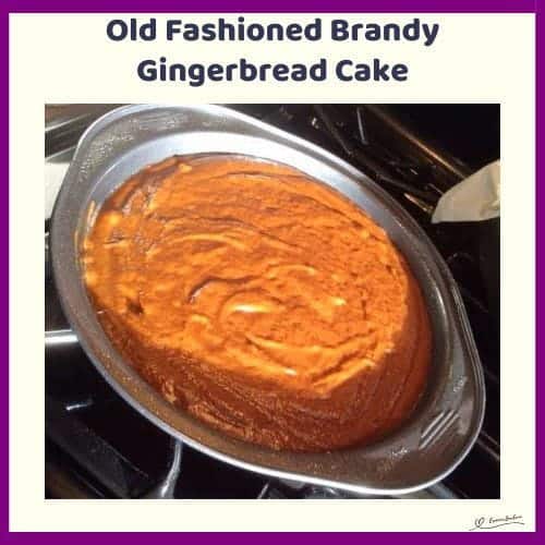 An image of an Old Fashioned Brandy Gingerbread Cake ready to be baked