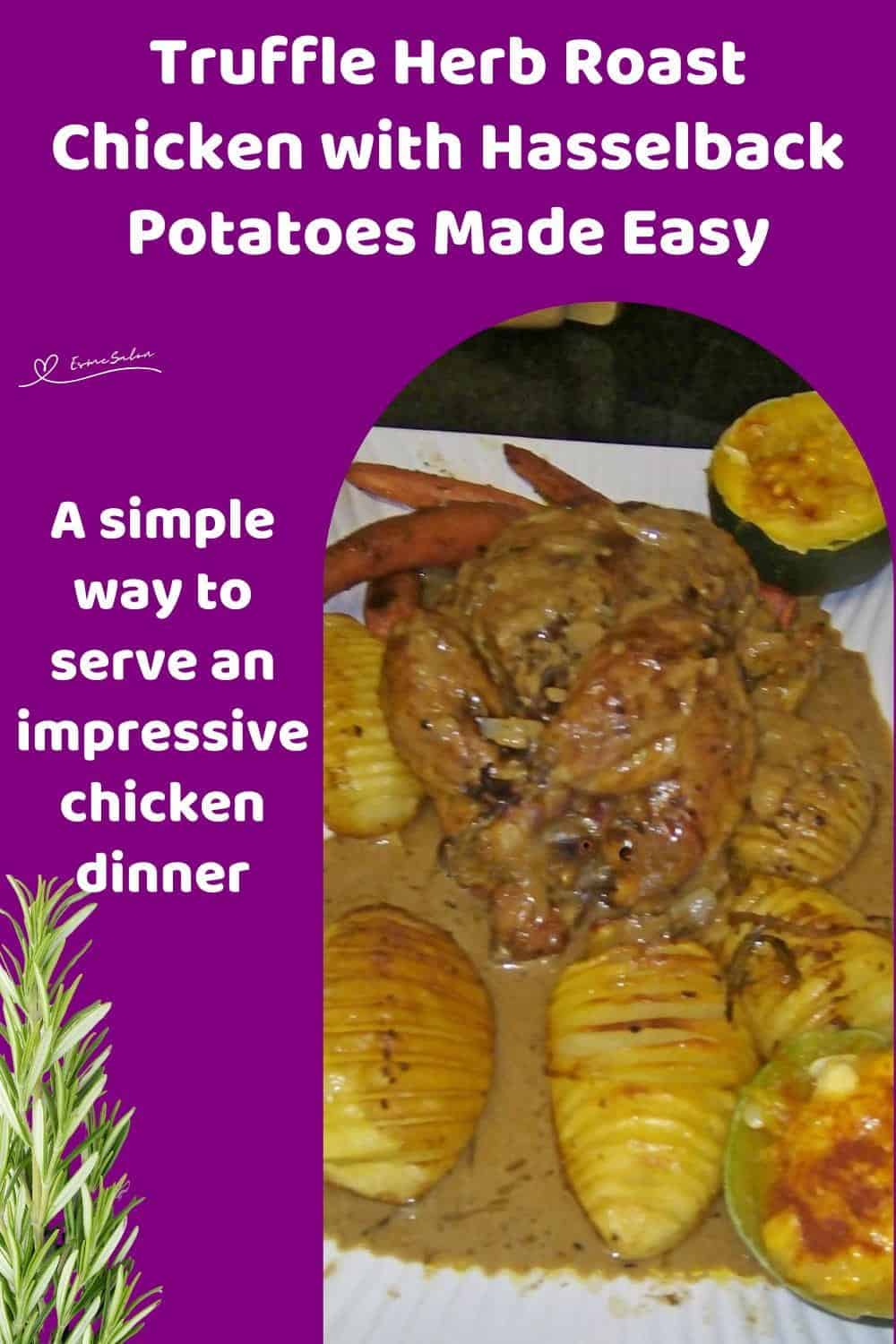 An image of a Truffle Herb Roast Chicken with Hasselback Potatoes with Fresh Herbs and Garlic