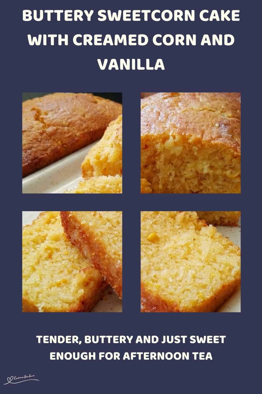 An image of a Buttery Sweetcorn Cake in a loaf form and sliced