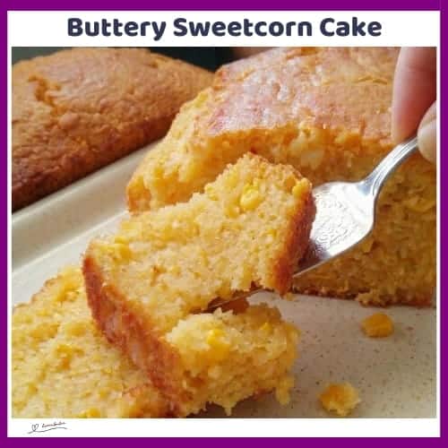 An image of a Buttery Sweetcorn Cake in a loaf form and sliced