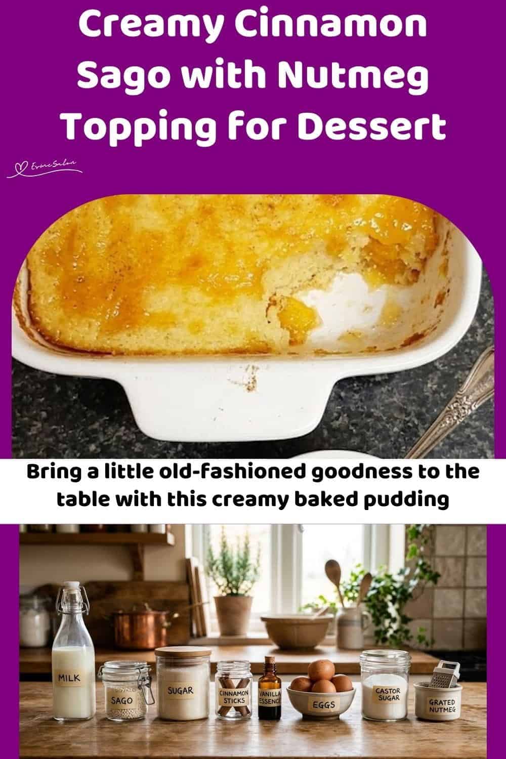 An image of a dish with Baked Creamy Cinnamon Sago with Nutmeg Topping