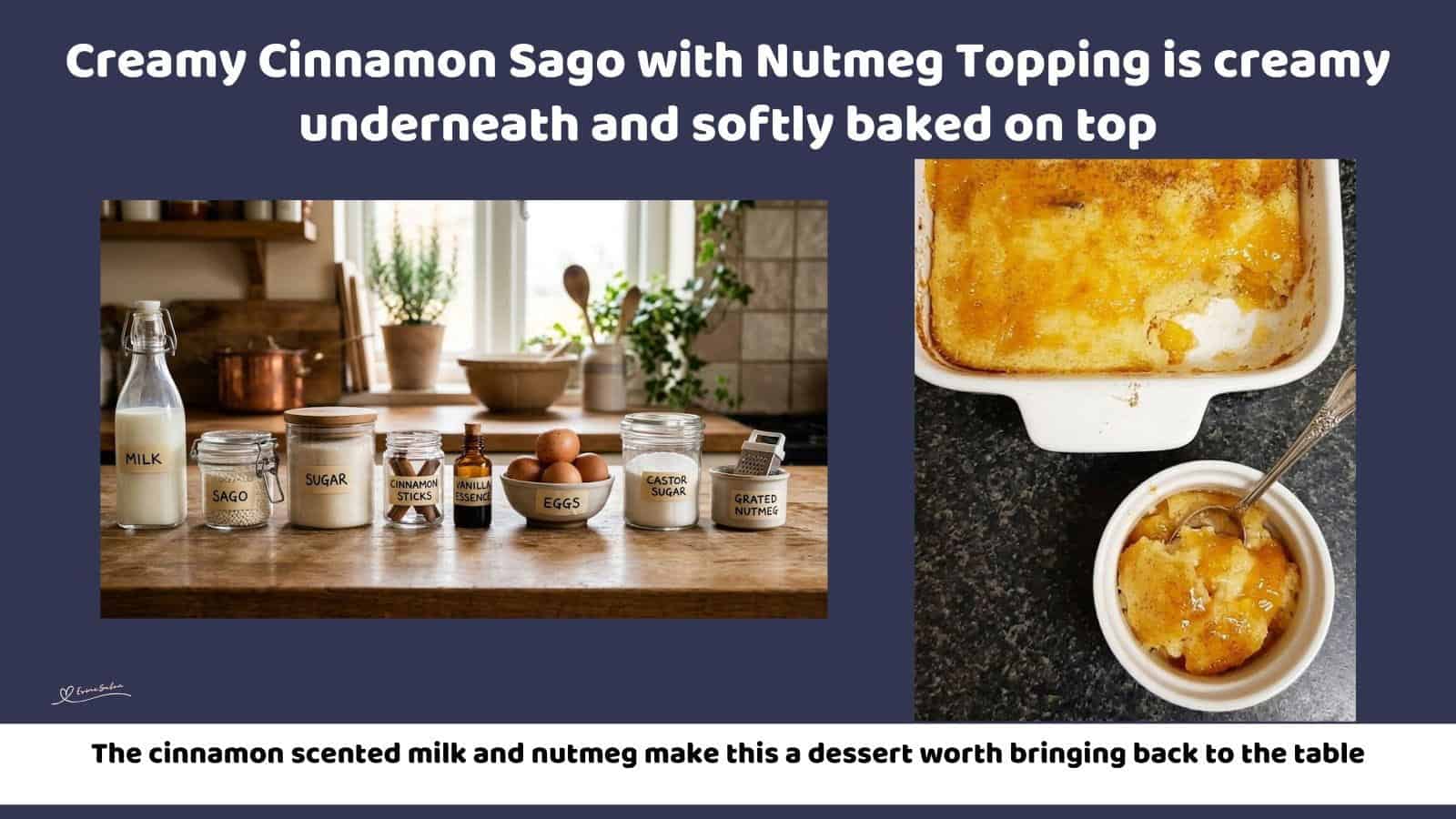An image of a dish with Baked Creamy Cinnamon Sago with Nutmeg Topping
