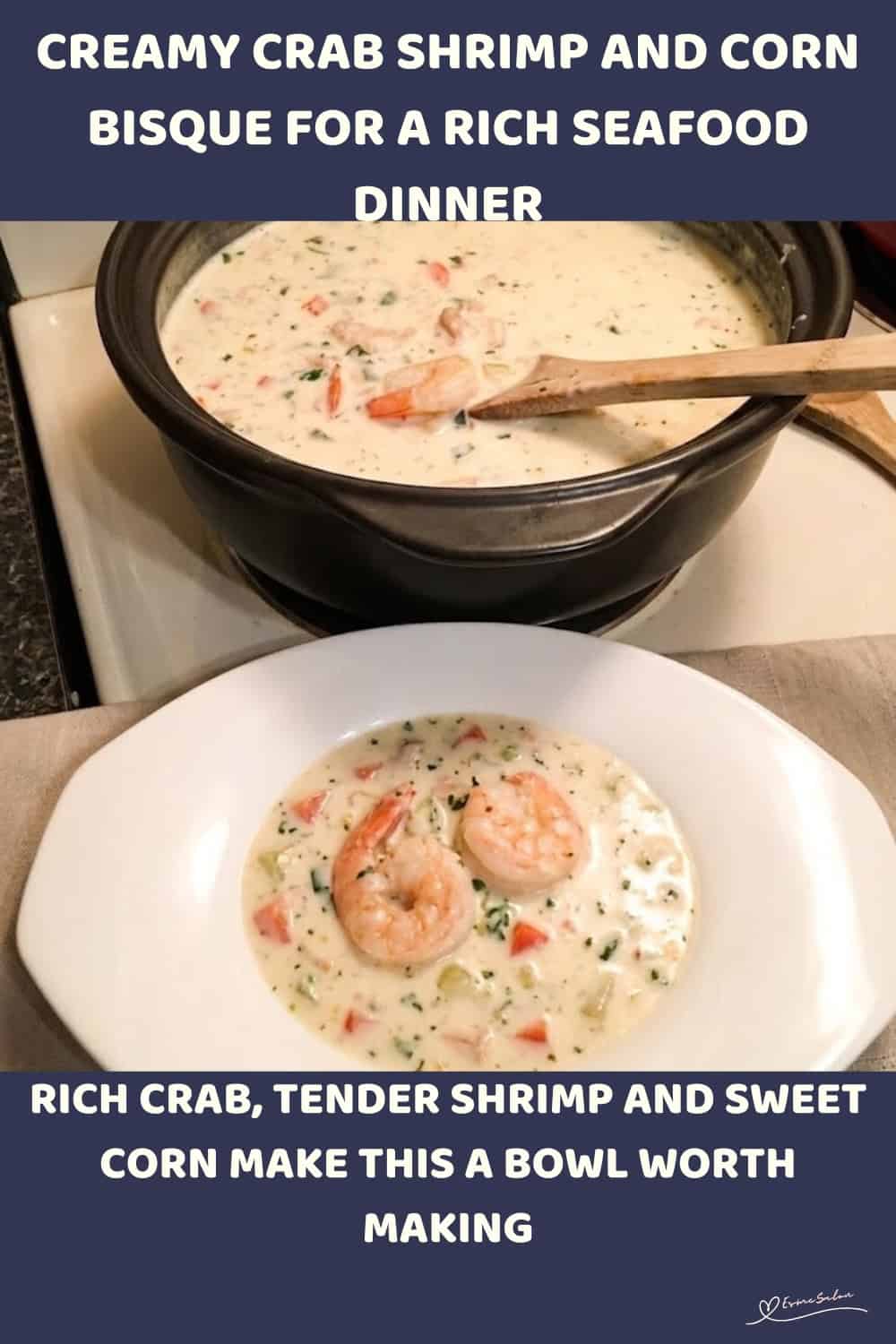 An image of a soup bowl with Creamy Crab Shrimp and Corn Bisque