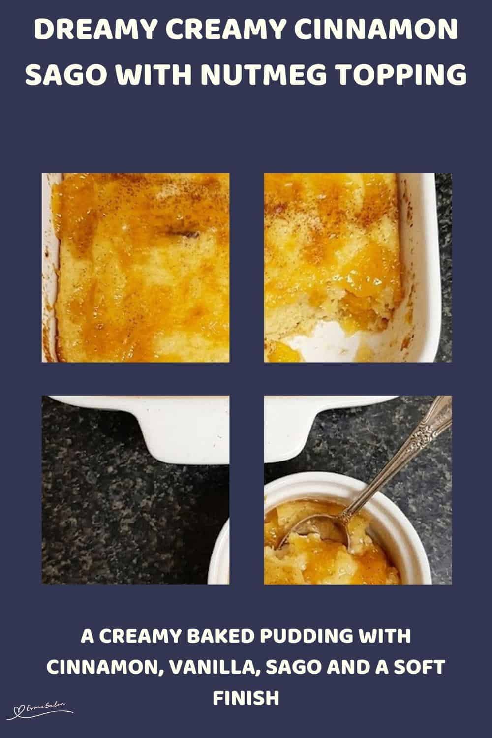 An image of a dish with Baked Creamy Cinnamon Sago with Nutmeg Topping