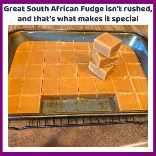 An image of a pan and blocks of South African Fudge