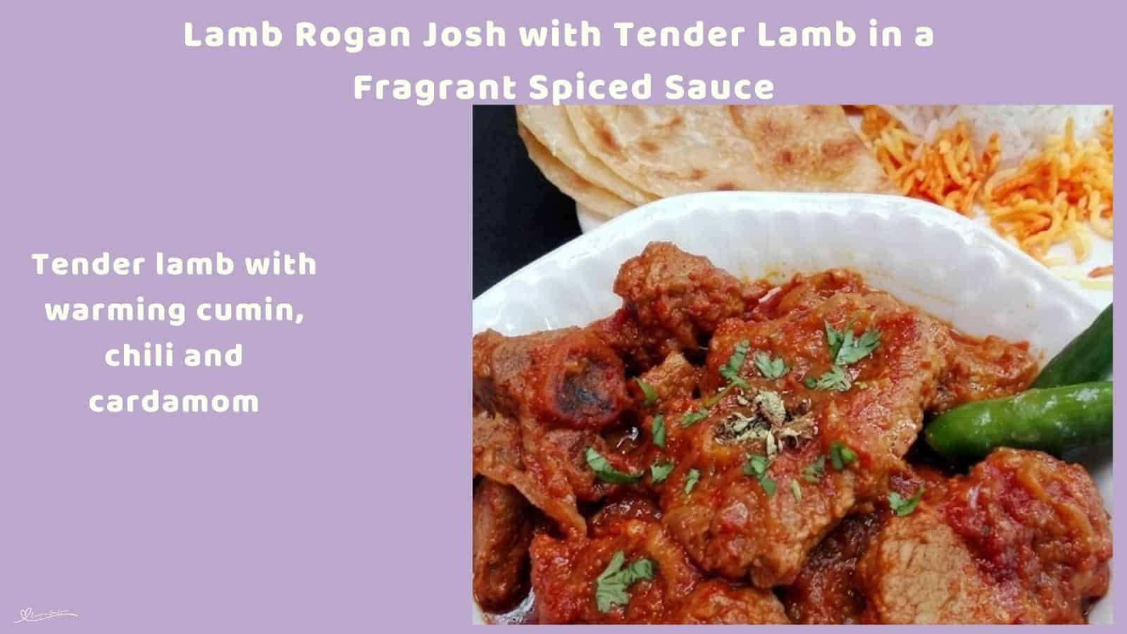 An image of a plate of Lamb Rogan Josh with tender lamb, tomato, yogurt and warming spices