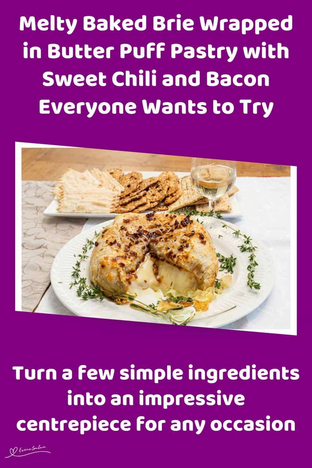 An image of Brie wrapped in Flaky Pastry with chili sauce, bacon bits and parmesan cheese