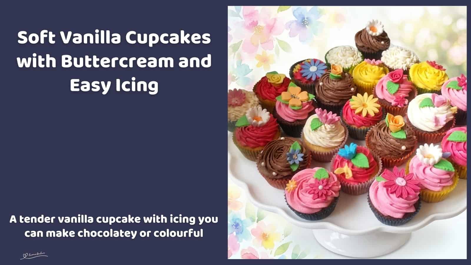An image of a plate of colourful Soft Vanilla Cupcakes with Buttercream frosting