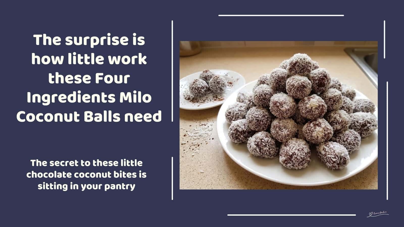 An image of a plate filled with Milo Coconut Balls, only 4 simple ingredients