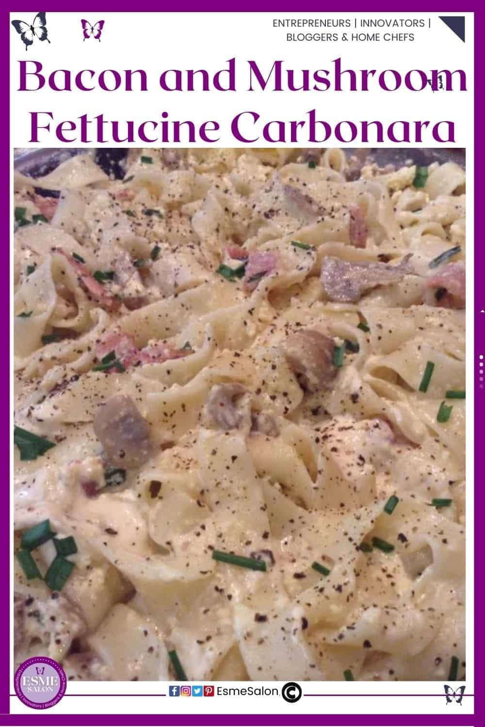an image of a dish filled with creamy Bacon and Mushroom Fettucine Carbonara