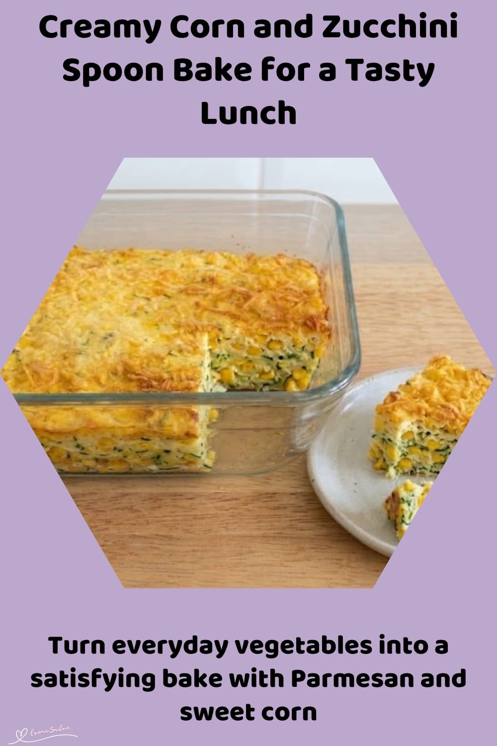 An image of a dish with Sweet Corn and Zucchini Bake with a Cheesy Parmesan Top