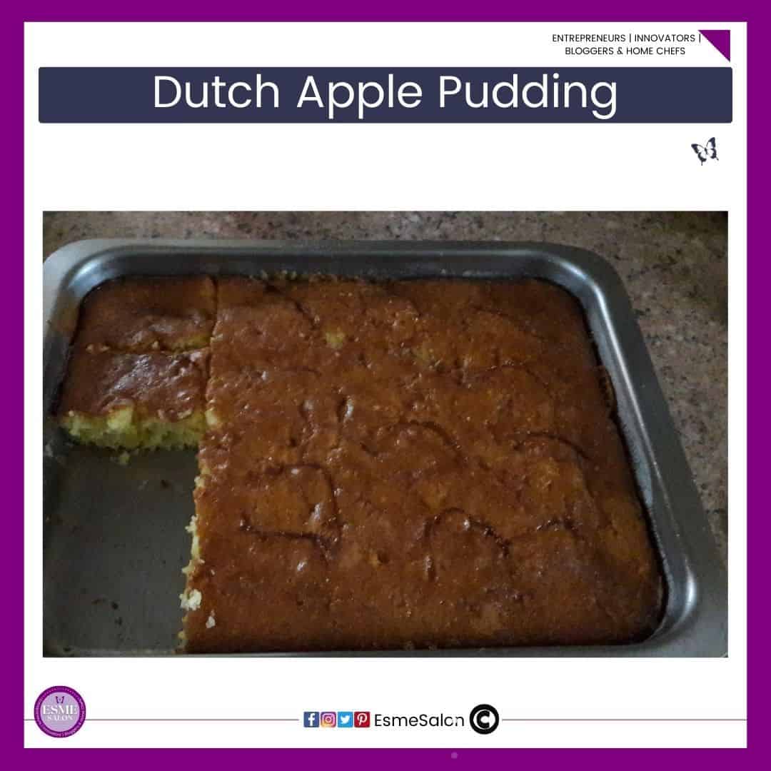an image of a brown pudding, Dutch Apple Pudding in a stainless dish