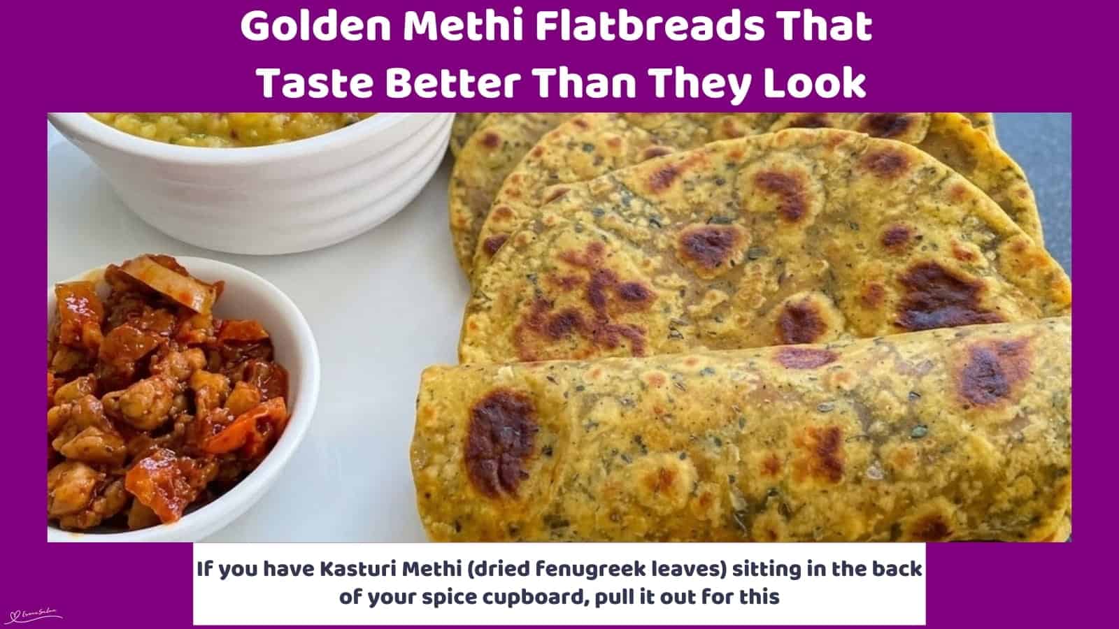 An image of a plate of Golden Methi Flatbreads made with whole wheat flour, yogurt, dried fenugreek and warm spices