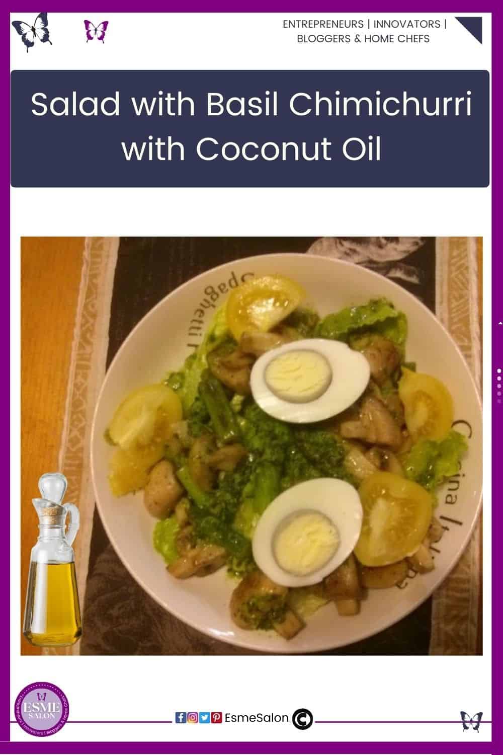 an image of a white serving plate with a green Salad with Basil Chimichurri with Coconut Oil and hard boiled eggs