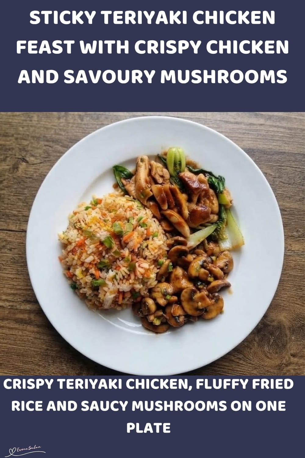 An image of a plate of Sticky Teriyaki Chicken, with Egg Fried Rice and Black Bean Mushrooms