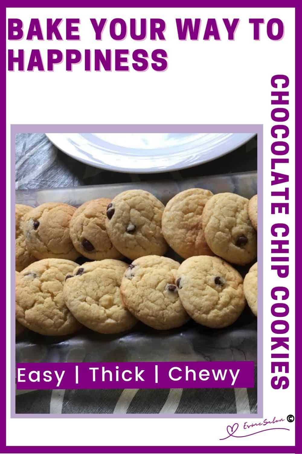 an image of Chocolate Chip Cookies on a glass serving tray stacked in two rows overlapping each other