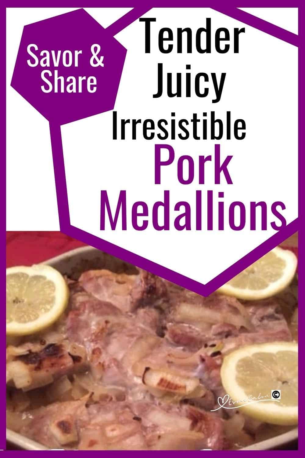 an image of pork medallions in broth cooked in the oven and served with slices of lemon