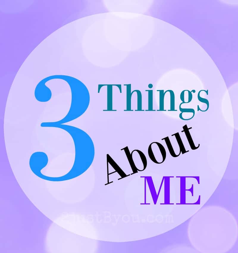 Three things about me
