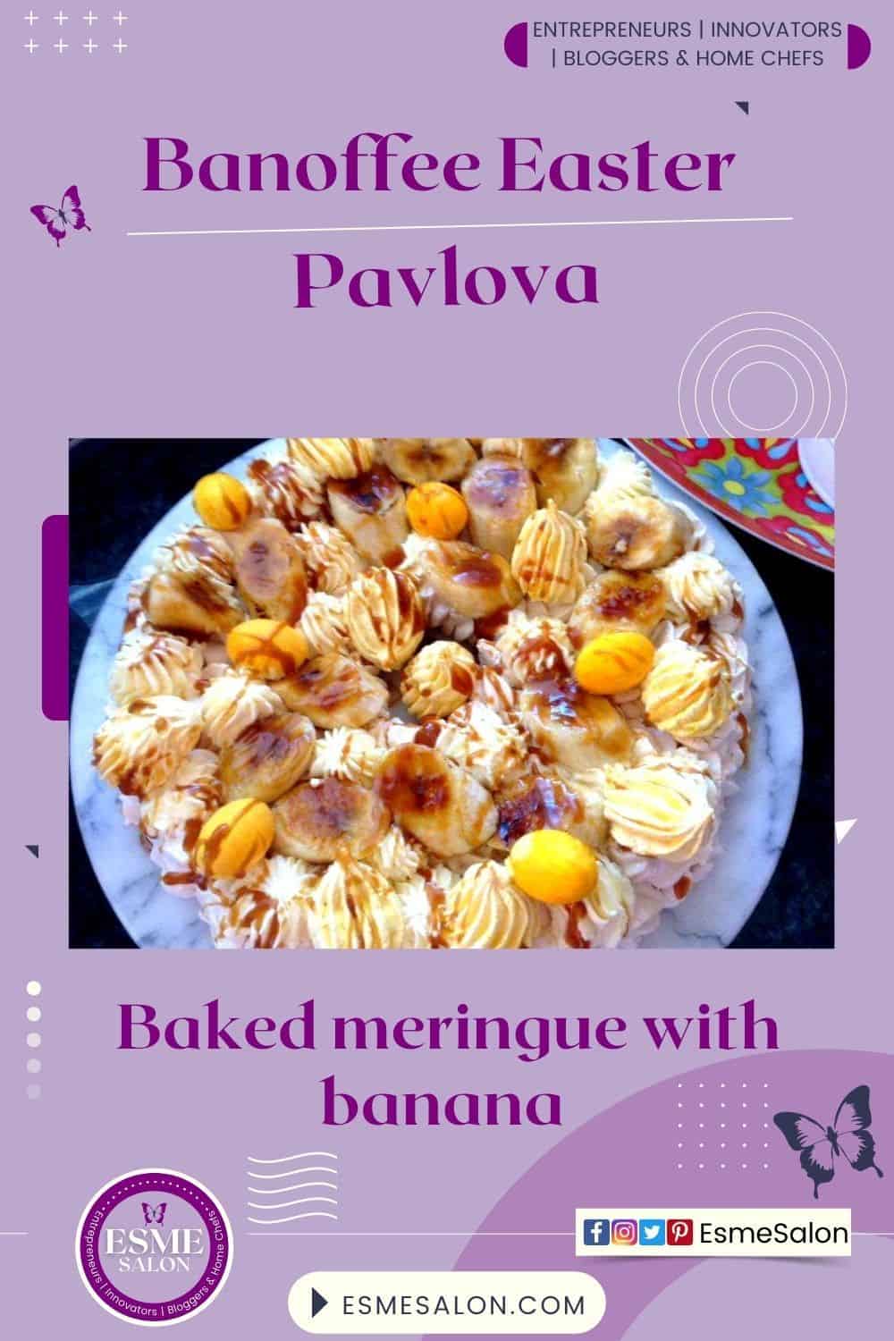 Banoffee Easter Pavlova dessert pie made from bananas, cream, and a thick caramel sauce