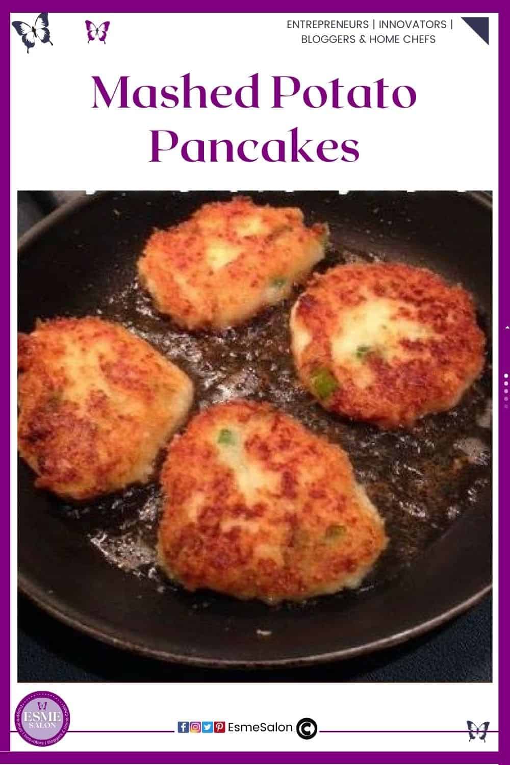 an image of 4 Cheesy Potato Pancakes in a pan