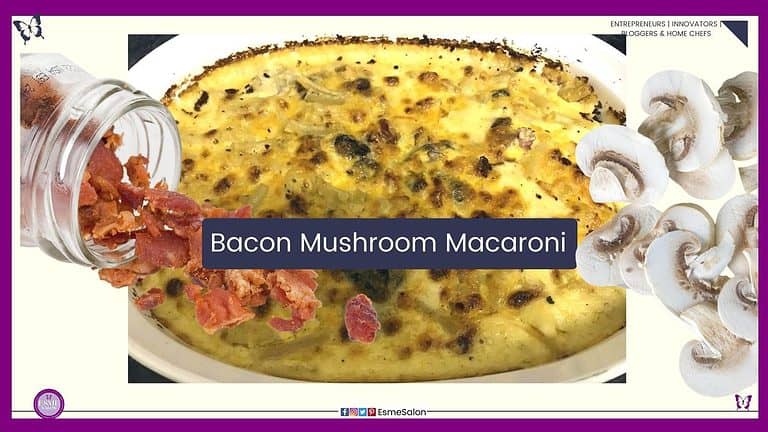 an image3 of a white bowl with a delectable Bacon Mushroom Mac and 3 Cheese Sauce meal