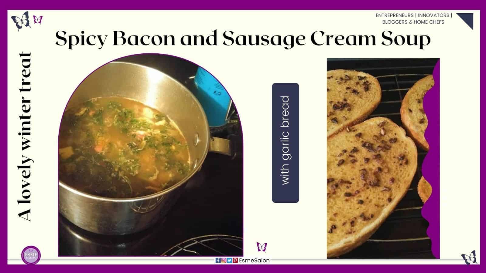 an image of a pot of Spicy Bacon and Sausage Cream Soup as well as garlic bread