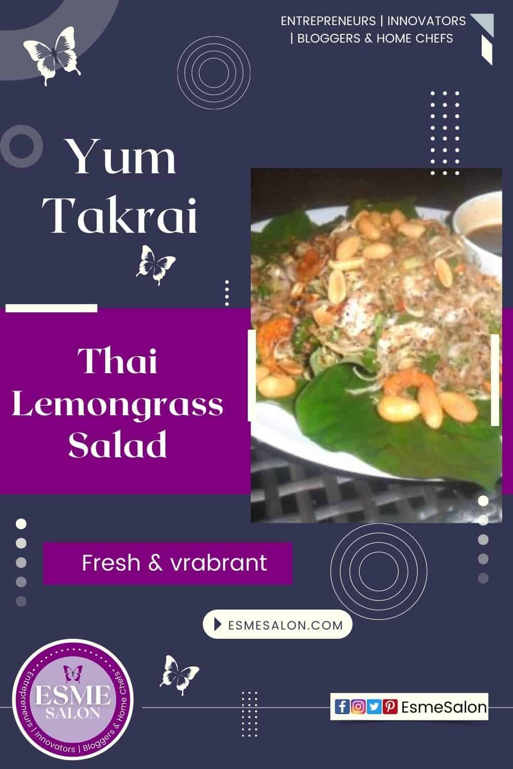 A Thai Lemongrass Salad can be enjoyed with only veggies or fish added
