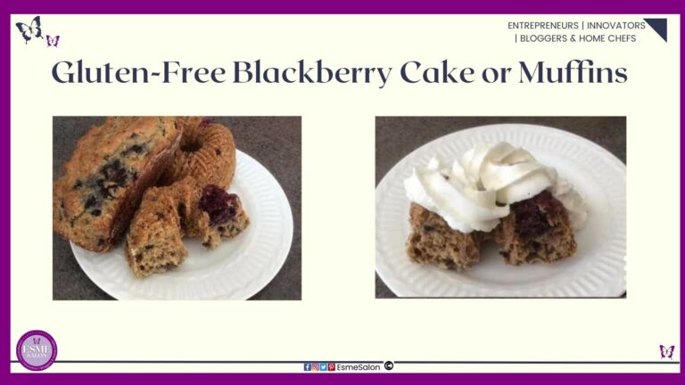 Gluten-Free Blackberry Cake or Muffins