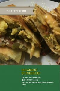 Breakfast Quesadillas