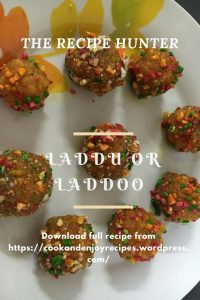 Laddu or laddoo