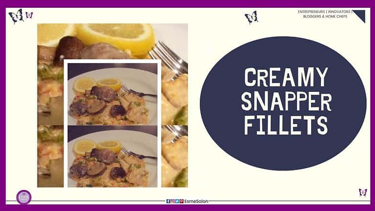 an image of Creamy Snapper Fillets on a white plate and a slice of lemon