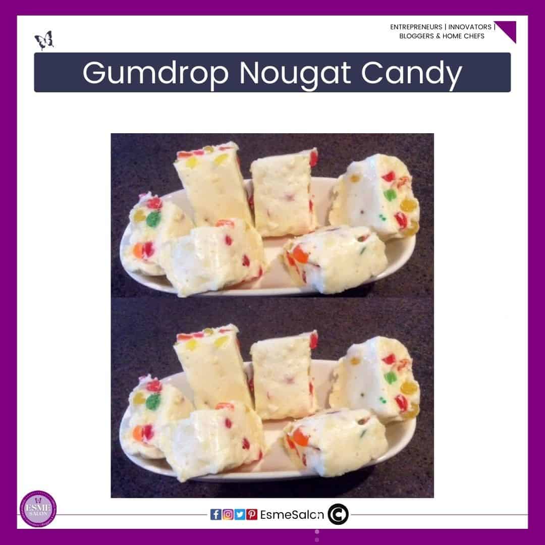 an image of a glass platter filled with colored Gumdrop Nougat Candy