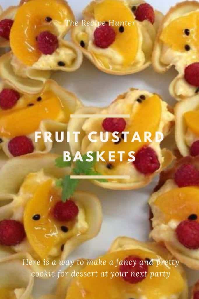 Fruit Custard Baskets