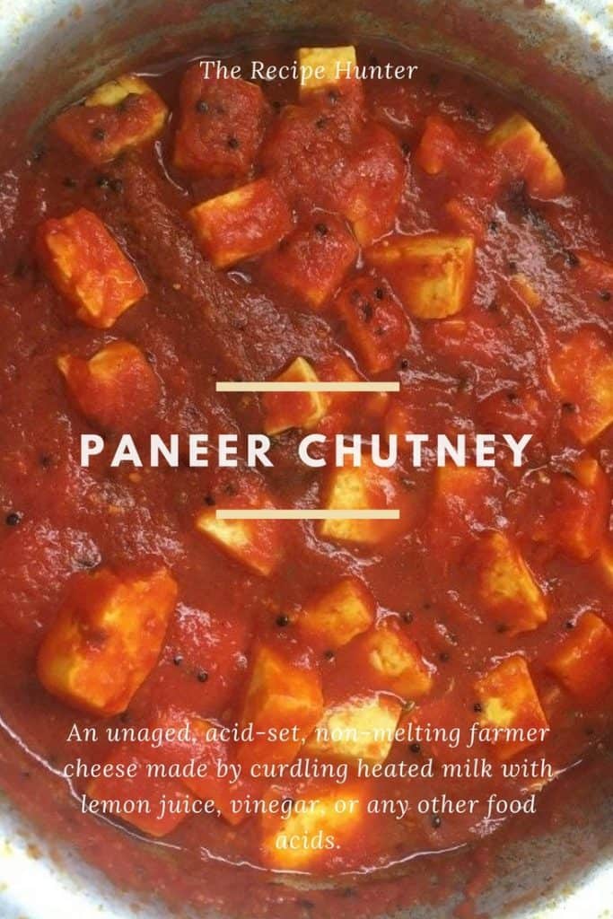 Paneer Chutney a in a tomato base
