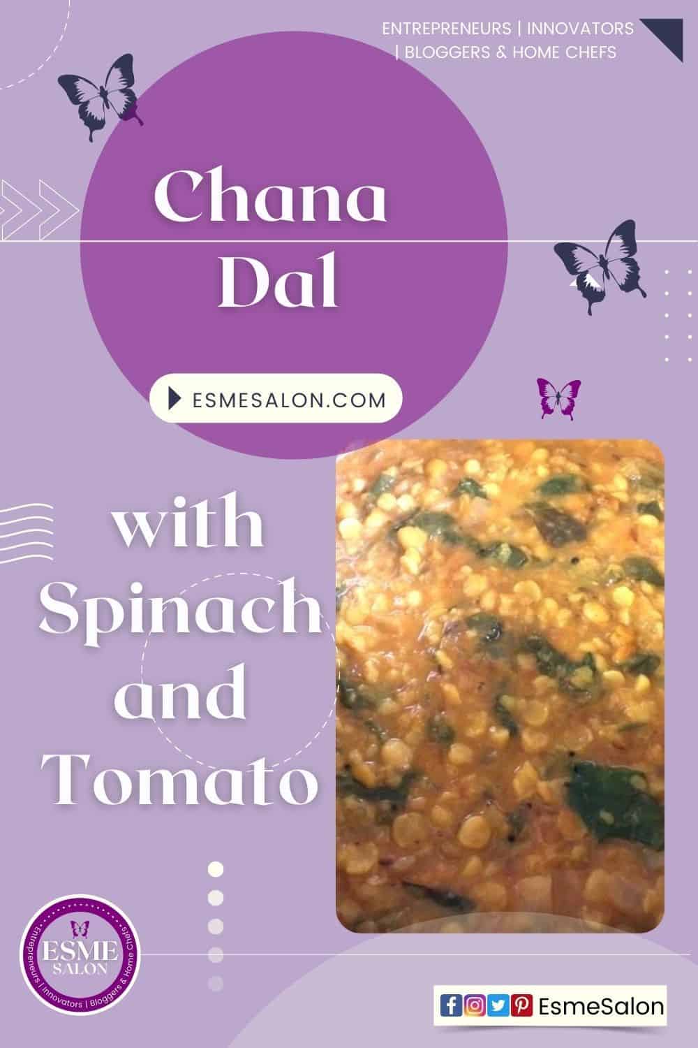 Chana Dal with Spinach and Tomato