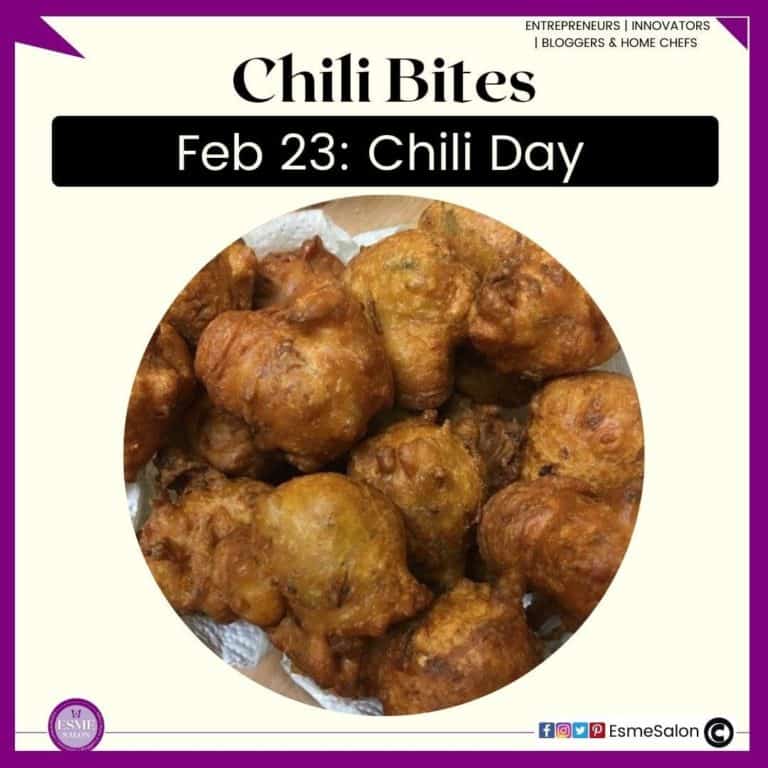an image of fried Chili Bites, it's crisp on the outside and soft on the inside