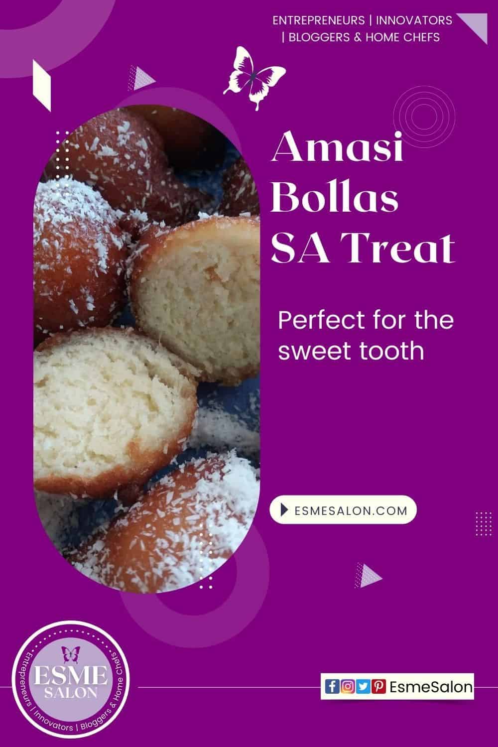Amasi Bollas, a traditional South African Sweet treat dunked in a sweet syrup and covered in coconut