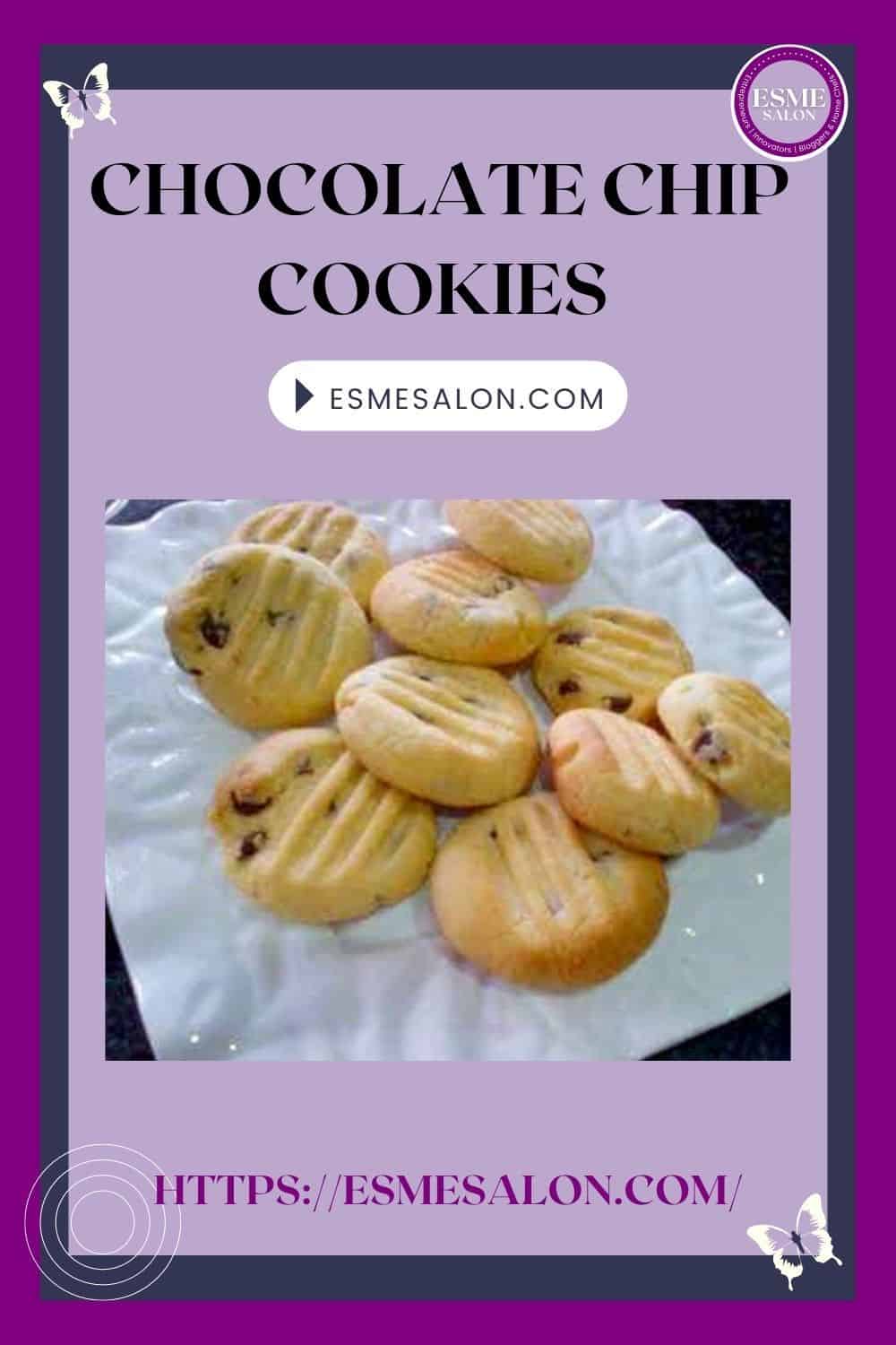 An image with a white platter filled with Chocolate Chip Cookies