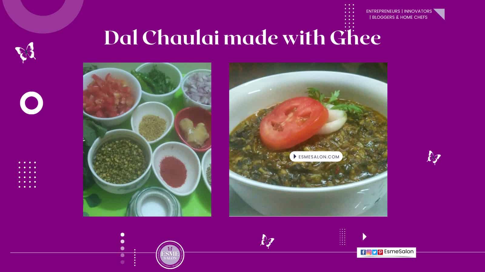 an image of a white bowl with Dal Chaulai (spinach) made with Ghee (clarified butter) and a separate platter with all the ingredients