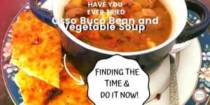 Osso Buco Bean and Vegetable Soup in a black adn white bowl