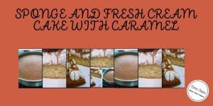 Sponge in baking pan as well as sliced with Fresh Cream Cake with Caramel