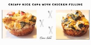 Crispy Rice Cups with Chicken filling