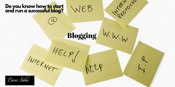 Do you know how to start and run a successful blog?