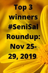 Top 3 winners #SeniSal Roundup: Nov 25-29, 2019