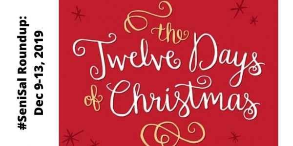 #SeniSal Roundup: Dec 9-13, 2019 Words The Twelve Days of Christmas written on a red backing